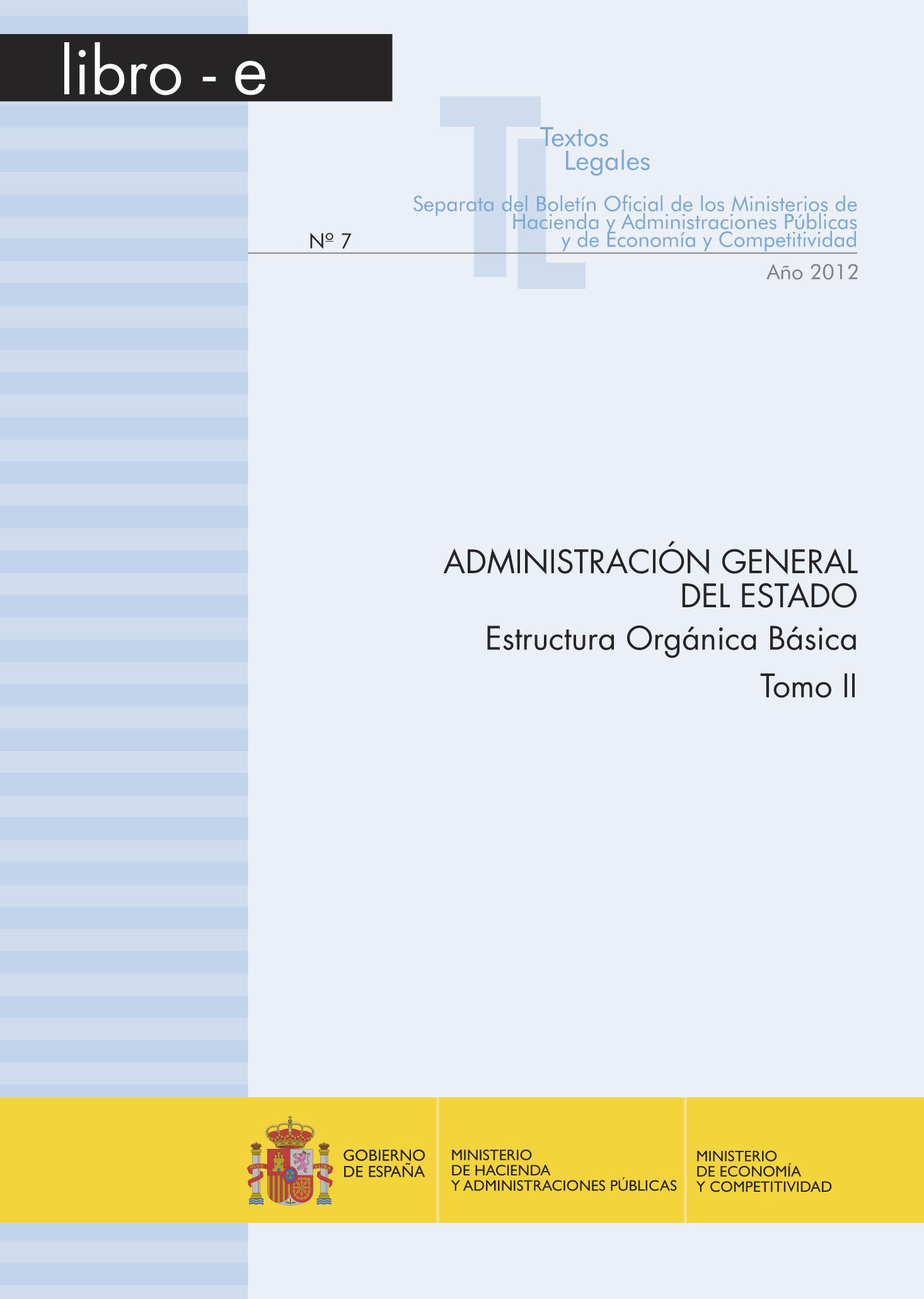Portada del libro: ADMINISTRACION GENERAL DEL ESTADO Estructura Organica Basica Tomo II Libro-e