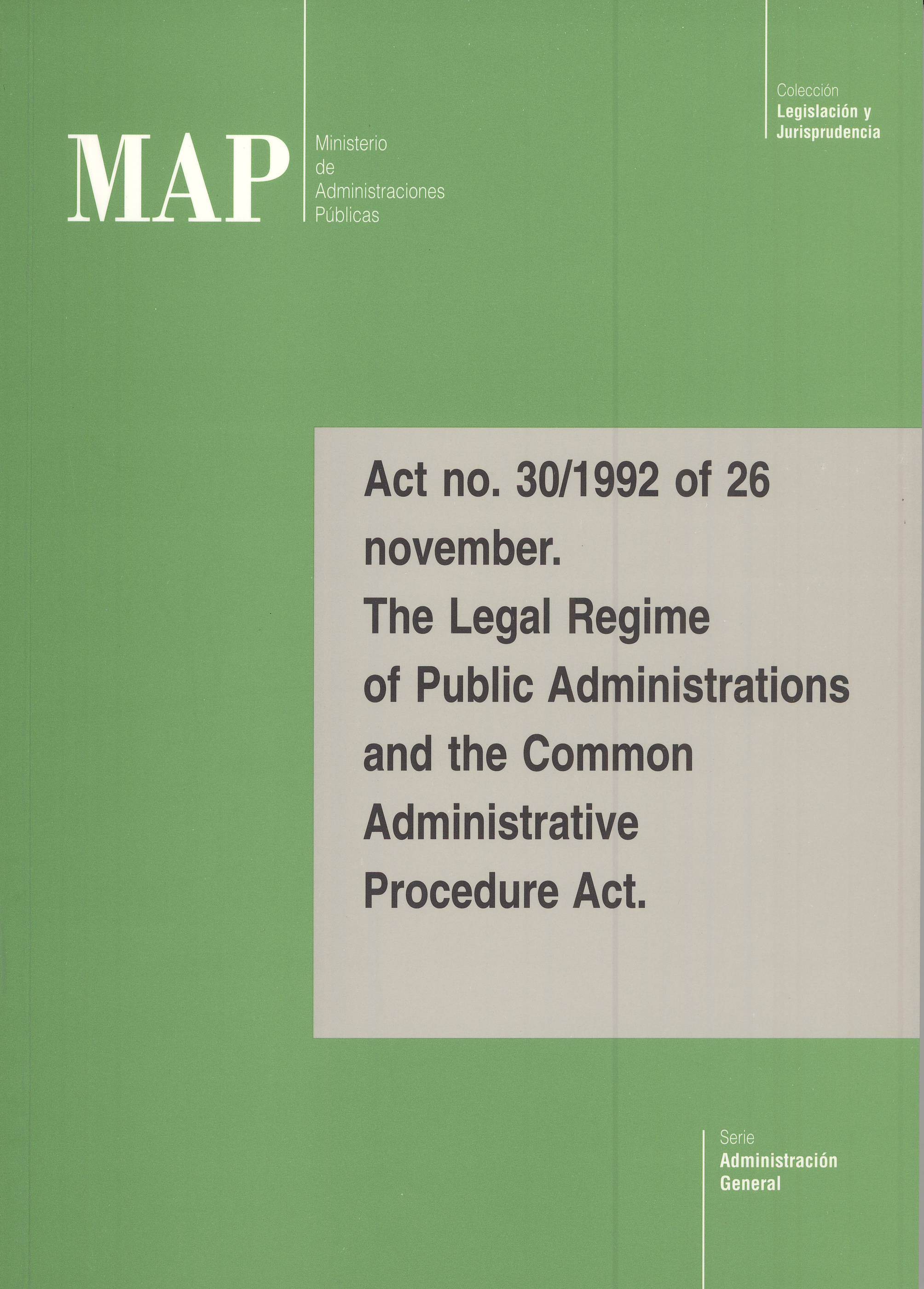 Portada del libro: Act no. 30/1992 of 26 november. The Legal Regime of Public Administrations and the Common Administrative Procedure Act.