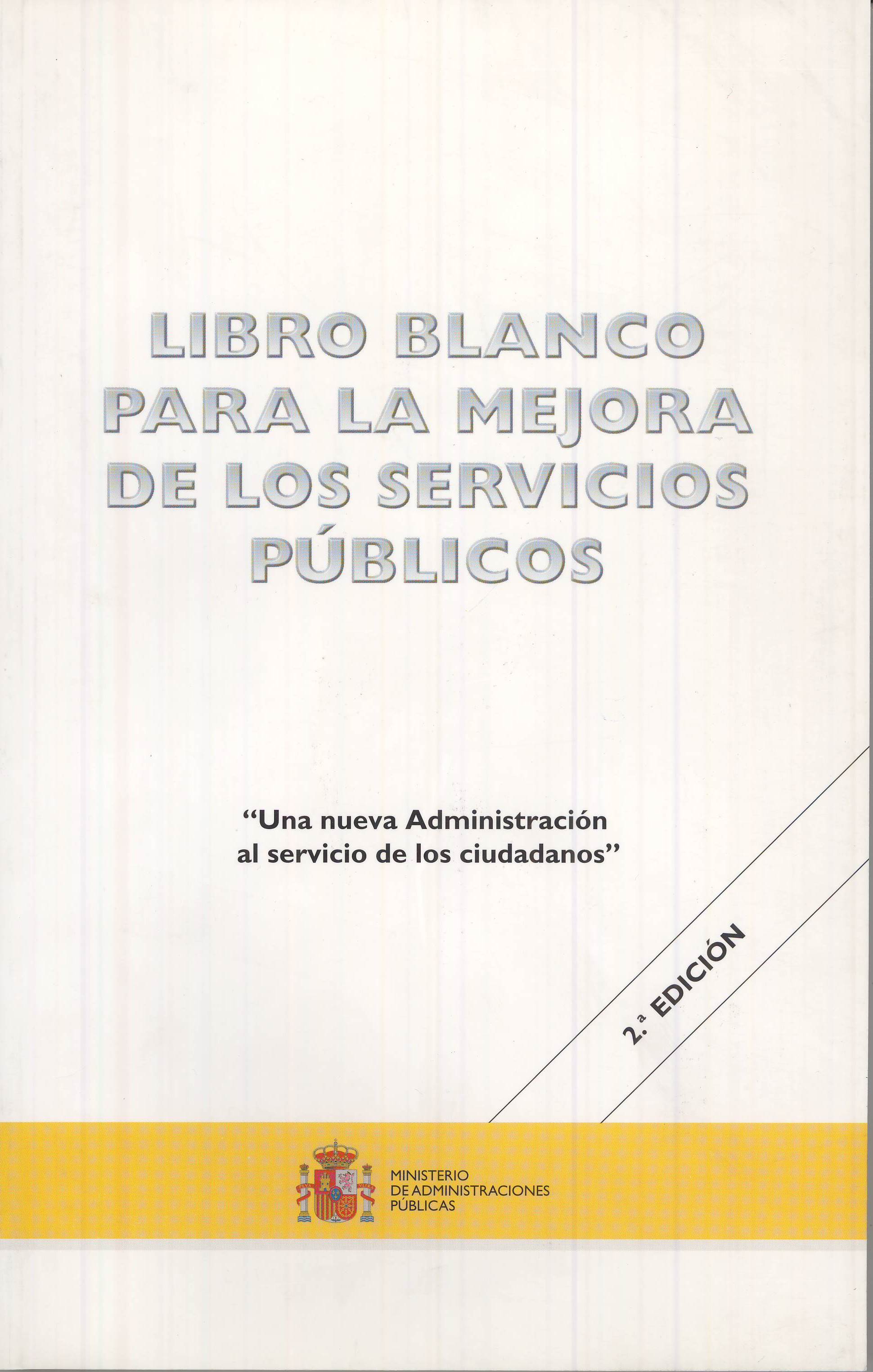 Portada del libro: LIBRO BLANCO PARA LA MEJORA DE LOS SERVICIOS PUBLICOS 2ª edicion